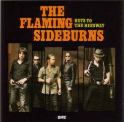 The Flaming Sideburns : Keys to the Highway